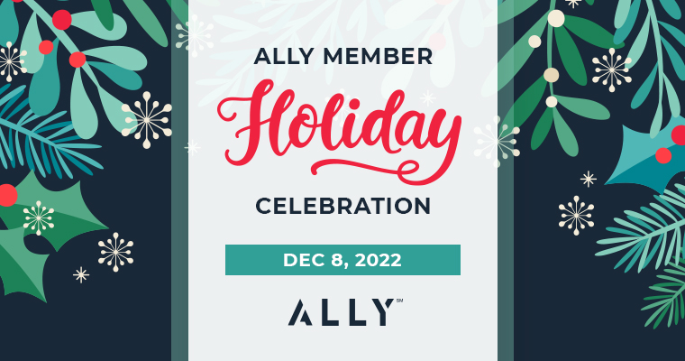 ALLY Members Holiday Celebration