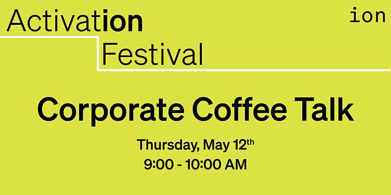 Activation Festival-Corporate Coffee Talk