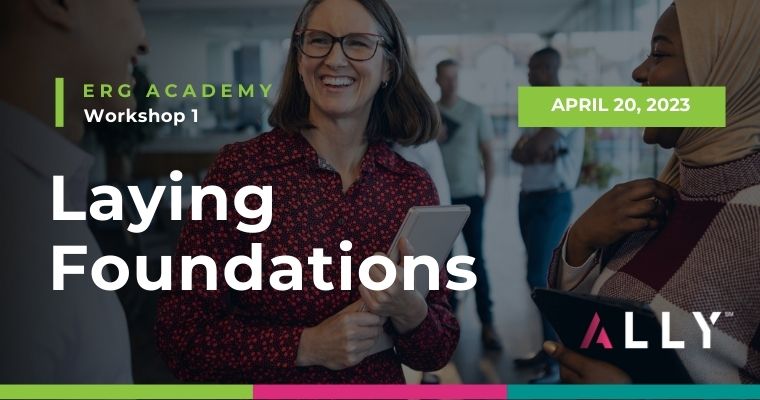 ALLY ERG Academy - Laying Foundation