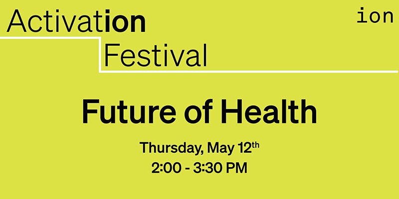 Activation Festival-Future of Health