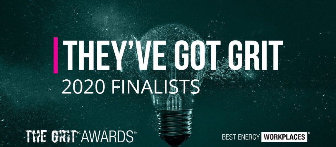 2020 GRIT Award & Best Energy Workplace Finalists Named