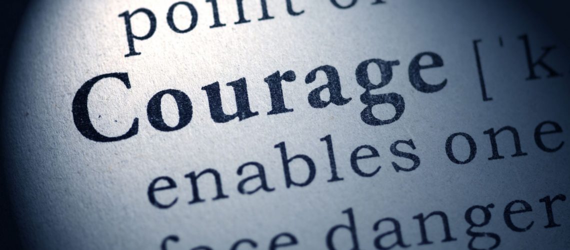 Courage Is ...