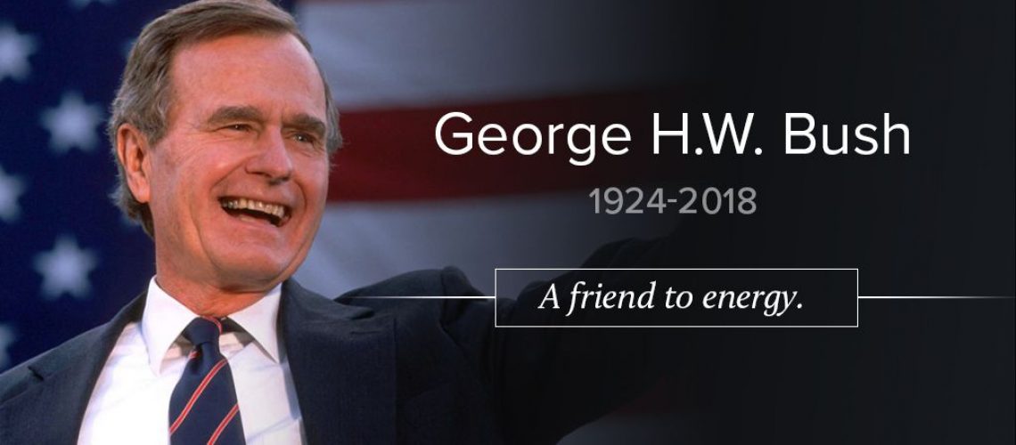 Remembering a Friend to Energy: George H.W. Bush