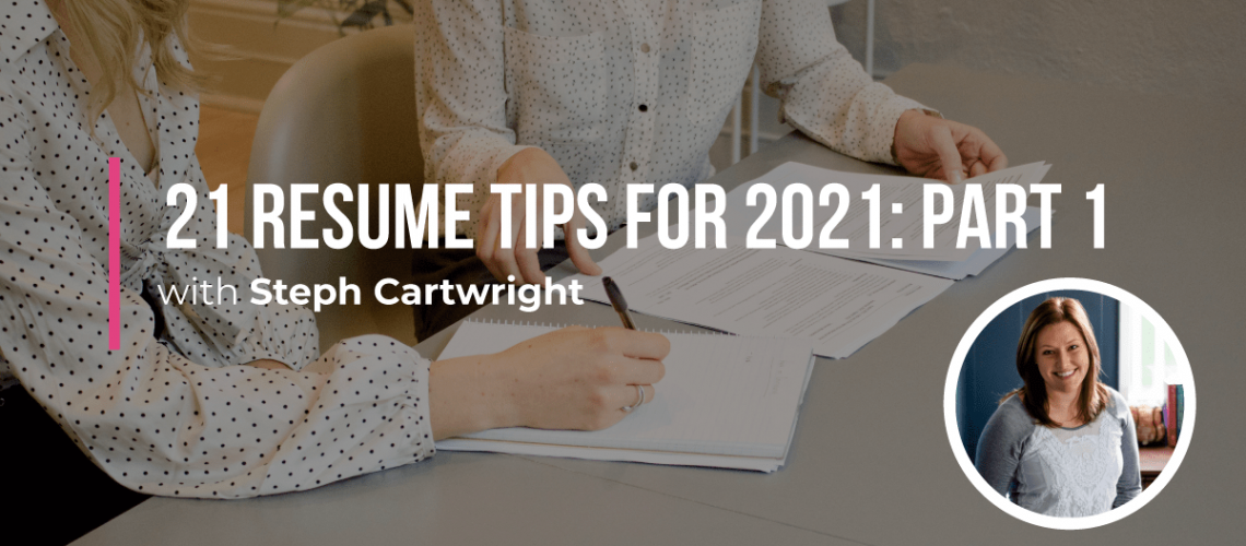 21 Resume Tips: Part 1