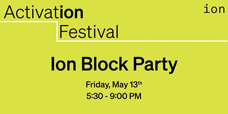 Activation Festival-Ion Block Party