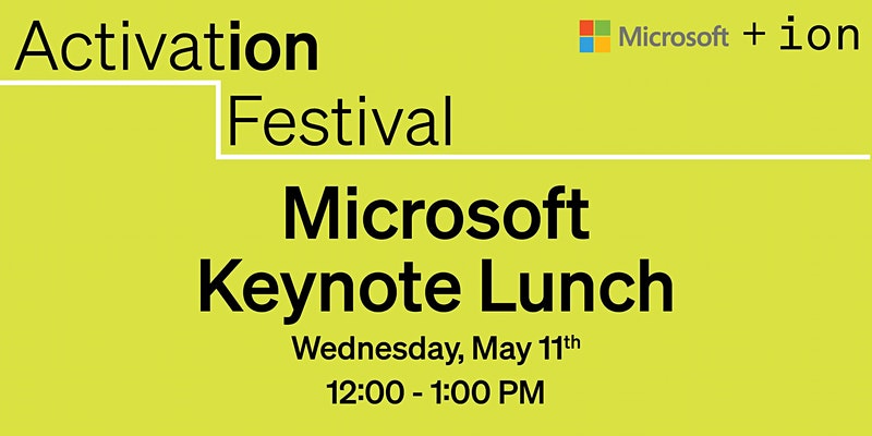 Activation Festival-Microsoft Keynote Lunch