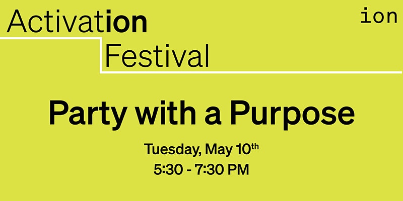 Activation Festival-Party with a Purpose