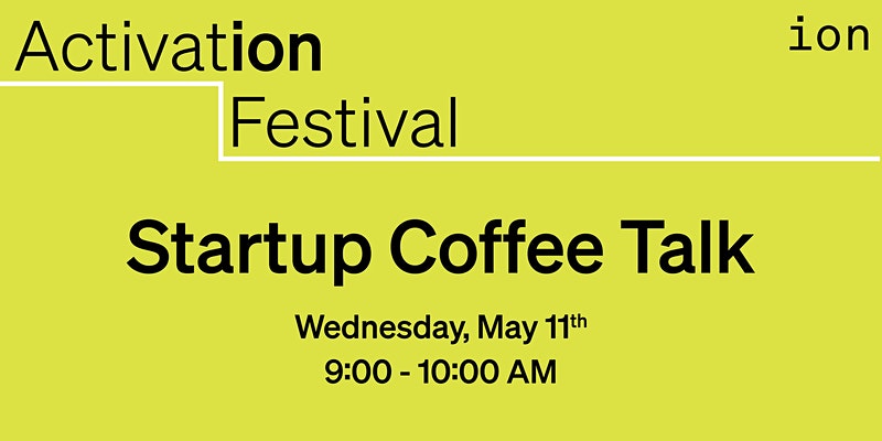 Activation Festival-Startup Coffee Talk