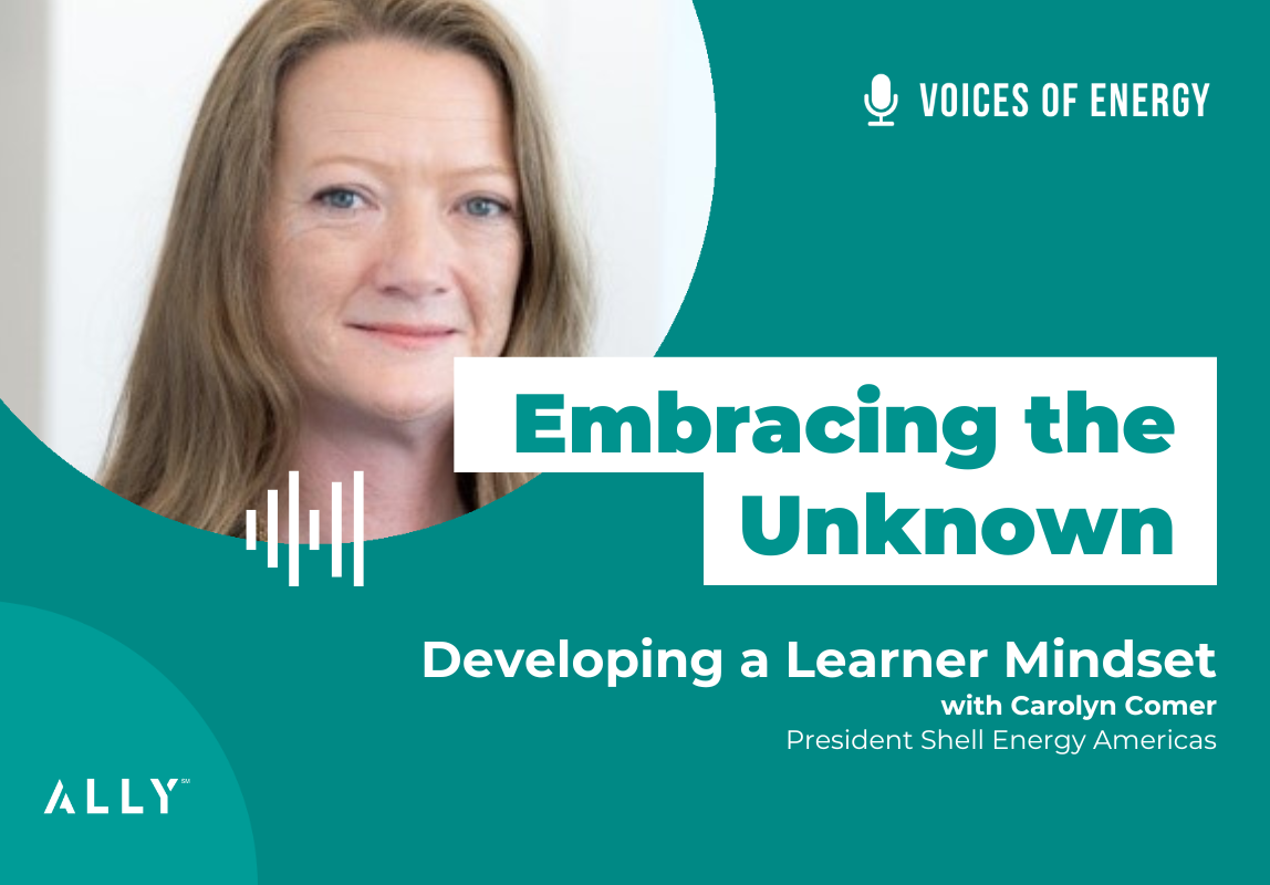 Embracing the Unknown & Developing a Learner Mindset with Carolyn Comer