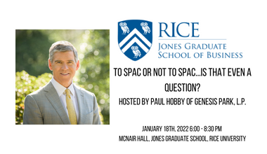Rice University SPAC Event